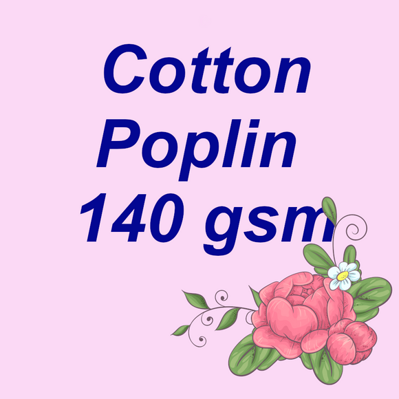 Cotton Poplin 140 gsm Retail